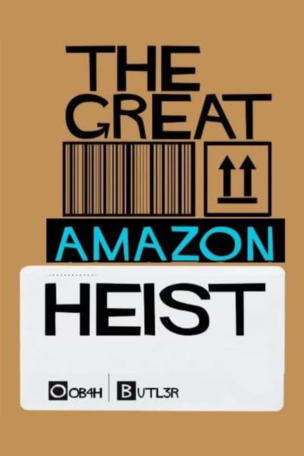 Great Amazon Heist