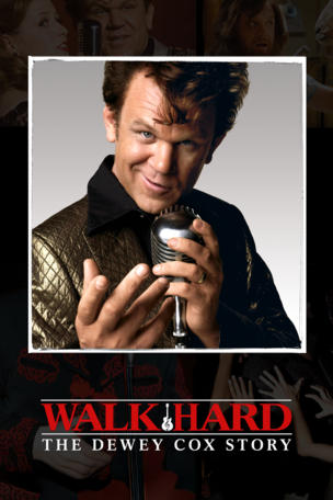 Walk Hard: The Dewey Cox Story